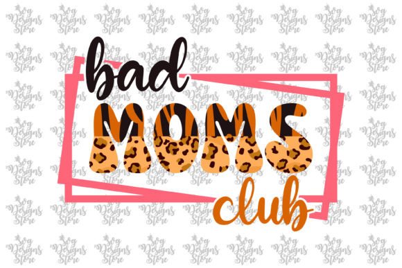A Designer's Take on the Bad Moms Club Mom Sublimation SVG