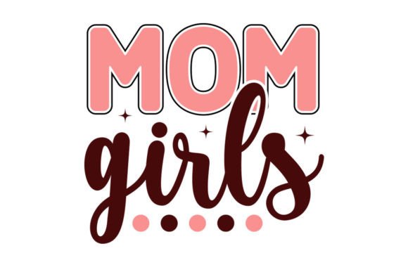 A Practical Review of the Mom Girls SVG Design