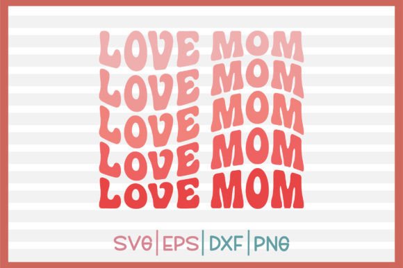 A Retro 'Love Mom' Design for Embroidered Sentiments