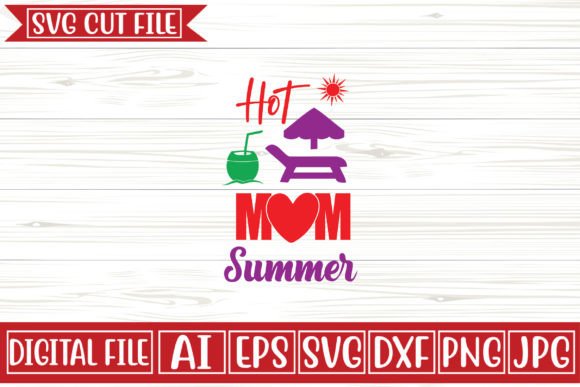 A Review of the Hot Mom Summer Embroidery Design