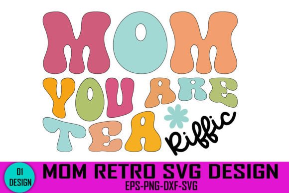 Mom You Are Tea Riffic: A Designer's Review