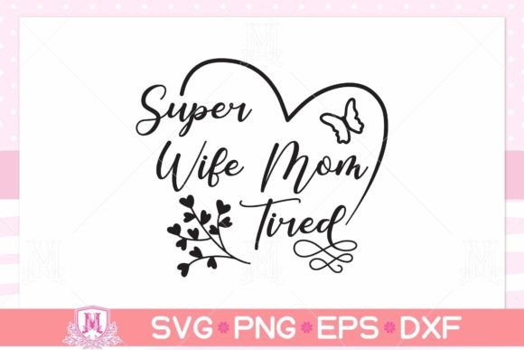 The Super Wife Mom Tired Design: A Professional Design Review